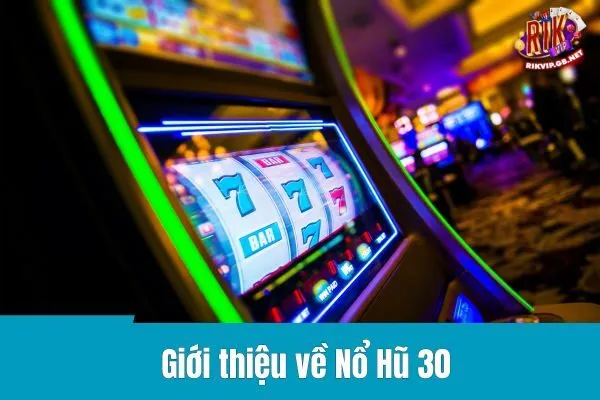 Nổ Hũ 30